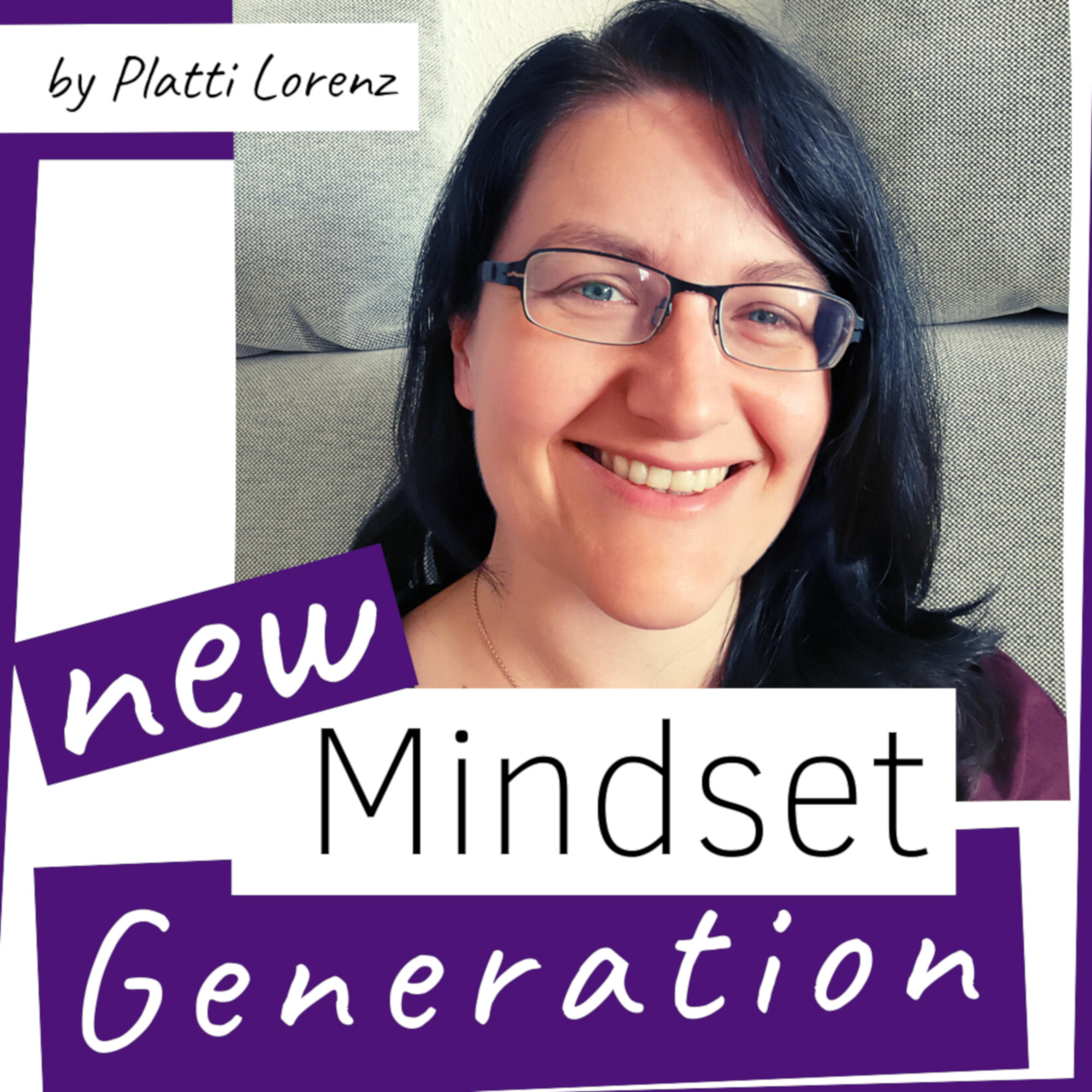 New Mindset Generation | Der disruptive Mindset-Podcast